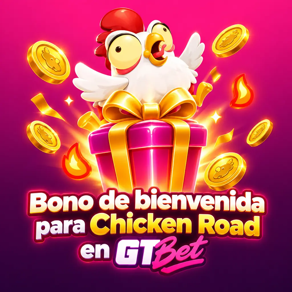 Bono de bienvenida para Chicken Road en GTbet